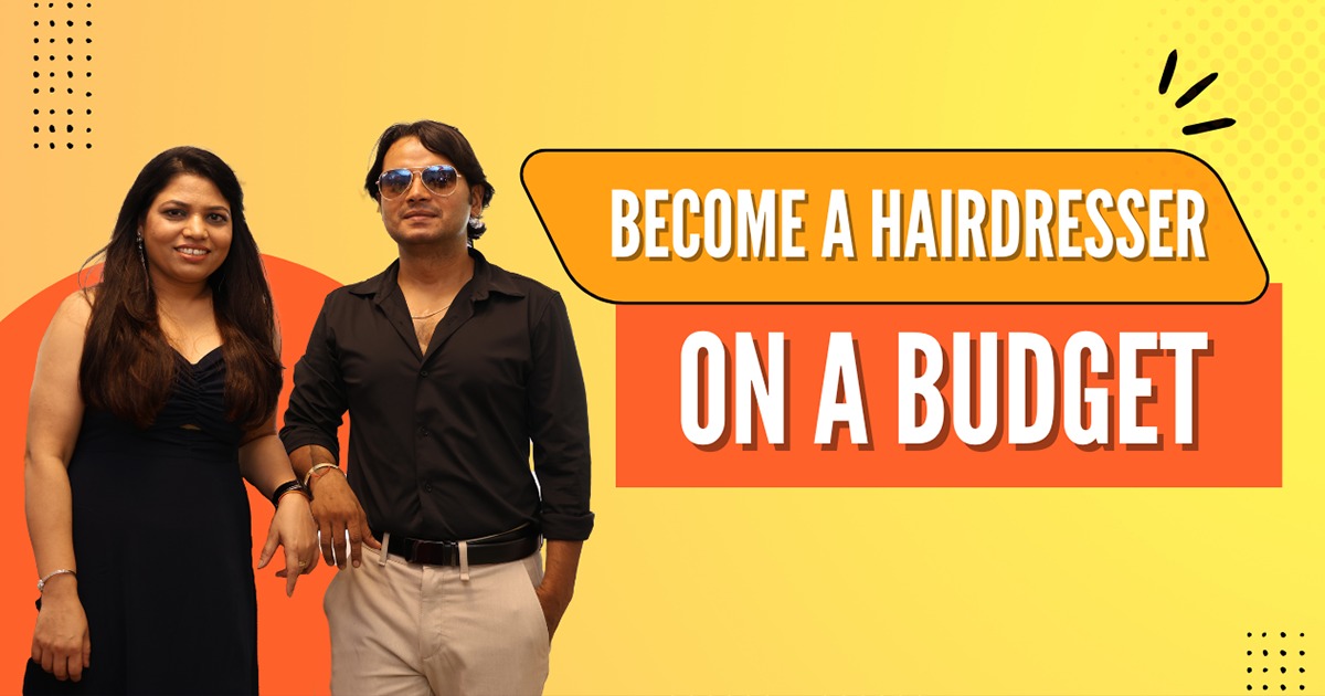 Become a Hairdresser on a budget