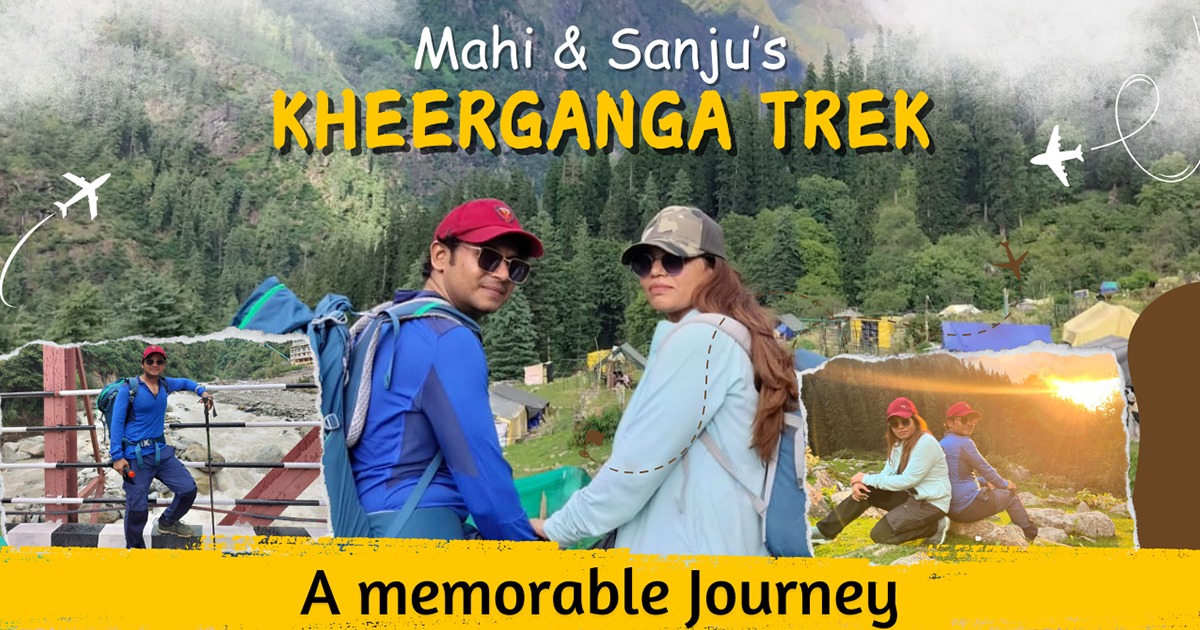 Kheer ganga Trek: A Memorable Journey