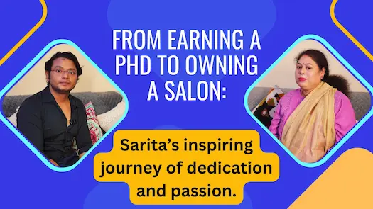 PhD to owning a salon Saritas inspiring journey 1